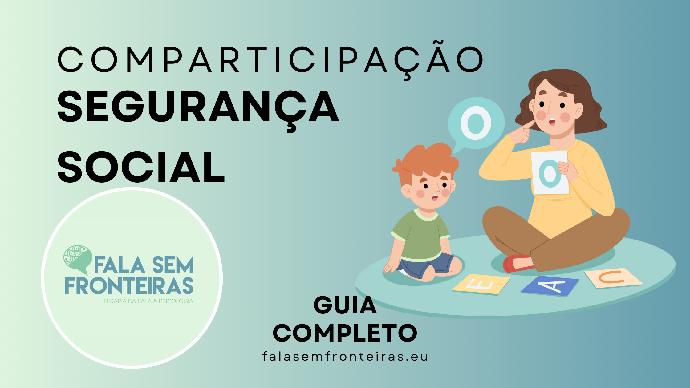 Comparticipação Terapia da Fala Segurança Social: Guia Completo